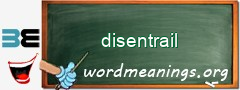 WordMeaning blackboard for disentrail